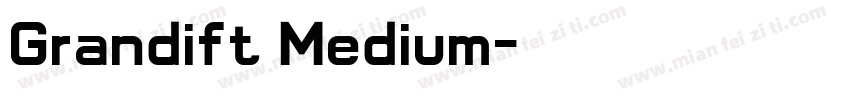 Grandift Medium字体转换